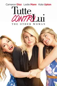Tutte contro lui (2014) - Film Streaming HD