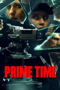 Prime Time (2021) - Film Streaming HD