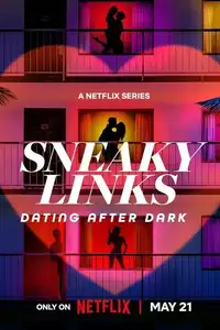 Sneaky Links: Dating After Dark (2025) - Serie TV Streaming HD
