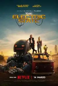 The Electric State (2025) - Film Streaming HD