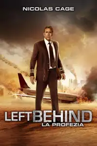 Left Behind - La profezia (2014) - Film Streaming HD
