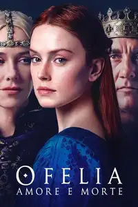 Ofelia - Amore e morte (2019) - Film Streaming HD