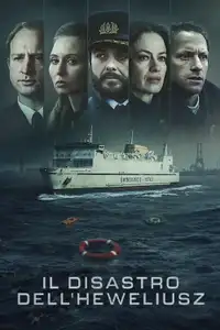 Il disastro dell'Heweliusz (2025) - Serie TV Streaming HD