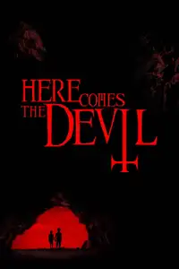 Here Comes the Devil (2012) - Film Streaming HD