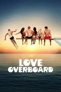 Love Overboard (2026) - Serie TV Streaming HD