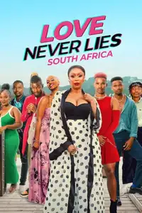 Love Never Lies: Sudafrica (2024) - Serie TV Streaming HD