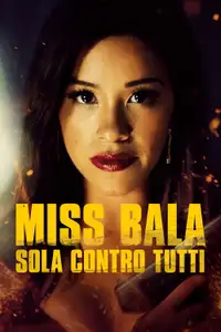 Miss Bala - Sola contro tutti (2019) - Film Streaming HD