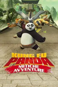 Kung Fu Panda - Mitiche avventure (2011) - Serie TV Streaming HD