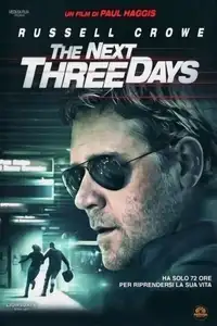 The Next Three Days (2010) - Film Streaming HD