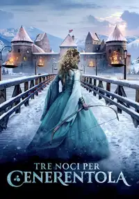 Tre noci per Cenerentola (2021) - Film Streaming HD