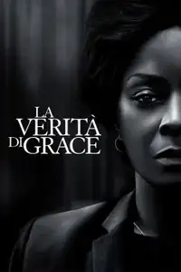 La verità di Grace (2020) - Film Streaming HD