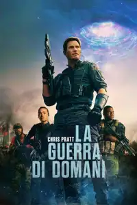 La guerra di domani (2021) - Film Streaming HD