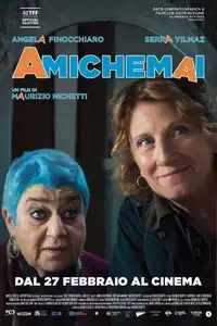 Amichemai (2025) - Film Streaming HD