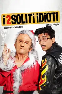 I 2 soliti idioti (2012) - Film Streaming HD