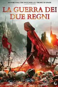 La guerra dei due regni (2020) - Film Streaming HD
