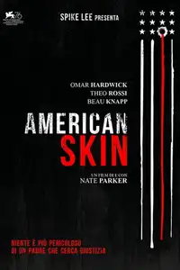 American Skin (2019) - Film Streaming HD