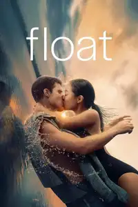 Float (2024) - Film Streaming HD