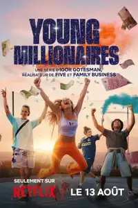 Young Millionaires (2025) - Serie TV Streaming HD