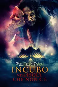 Peter Pan - Incubo nell'isola che non c'è (2025) - Film Streaming HD