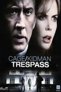 Trespass (2011) - Film Streaming HD