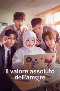 Il valore assoluto dell'amore (2026) - Serie TV Streaming HD