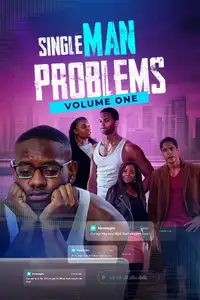 Single Man Problems: Volume One (2023) - Film Streaming HD