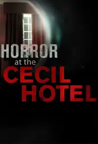 Sulla scena del delitto: il caso del Cecil Hotel (2017) - Serie TV Streaming HD