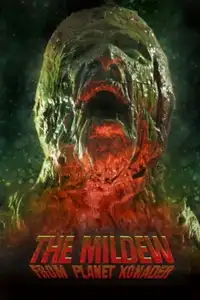 The Mildew from Planet Xonader (2015) - Film Streaming HD