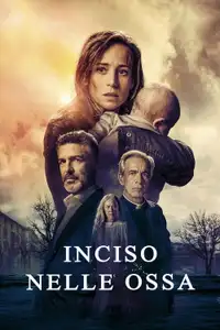 Inciso nelle ossa (2019) - Film Streaming HD