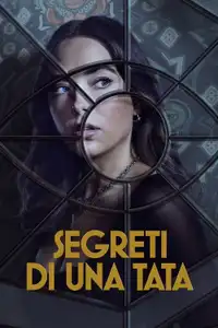 Segreti di una Tata (2023) - Serie TV Streaming HD