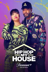 Hip Hop My House (2022) - Serie TV Streaming HD
