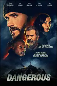 Dangerous (2021) - Film Streaming HD