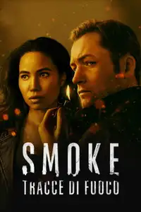 Smoke - Tracce di fuoco (2025) - Serie TV Streaming HD