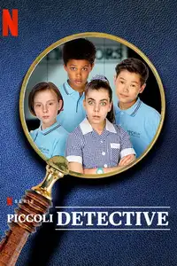 Piccoli detective (2019) - Serie TV Streaming HD