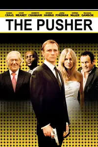 The Pusher (2004) - Film Streaming HD