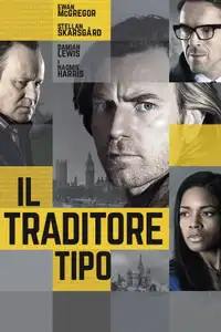 Il traditore tipo (2016) - Film Streaming HD