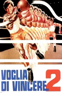 Voglia di vincere 2 (1987) - Film Streaming HD