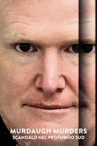 Murdaugh Murders - Scandalo nel profondo sud (2023) - Serie TV Streaming HD