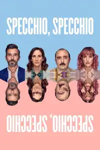 Specchio, specchio (2022) - Film Streaming HD