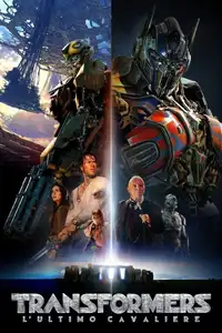 Transformers - L'ultimo cavaliere (2017) - Film Streaming HD