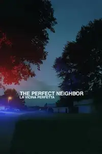 The Perfect Neighbor: La vicina perfetta (2025) - Film Streaming HD