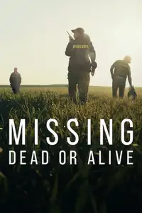 Missing: Dead or Alive? (2023) - Serie TV Streaming HD
