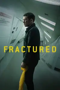 Fractured (2019) - Film Streaming HD