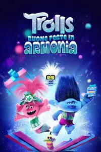 Trolls - Buone feste in armonia (2021) - Film Streaming HD