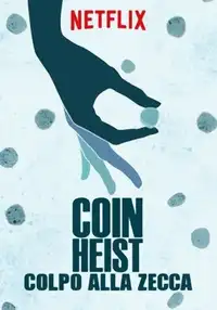 Coin Heist - Colpo alla Zecca (2017) - Film Streaming HD
