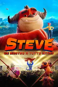 Steve - Un mostro a tutto ritmo (2021) - Film Streaming HD
