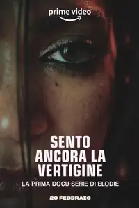Sento Ancora la Vertigine (2023) - Serie TV Streaming HD