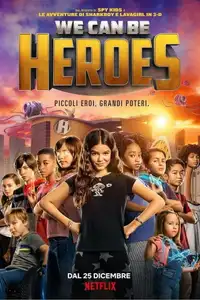 We Can Be Heroes (2020) - Film Streaming HD