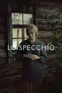 Lo specchio (1975) - Film Streaming HD