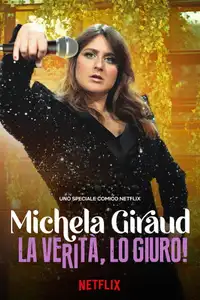 Michela Giraud: La verita, lo giuro! (2022) - Film Streaming HD